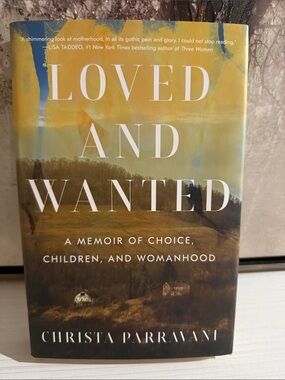 Loved and wanted by Krista parravani